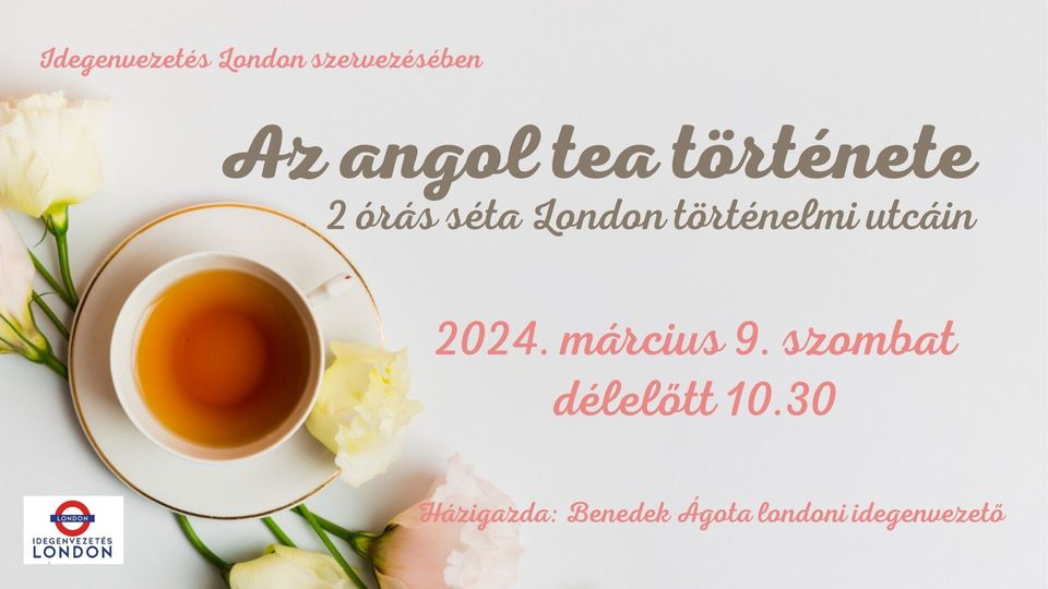 Londoni séta - Az angol tea története