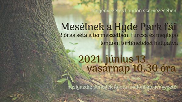 Esemény: Mesélnek a Hyde Park fái