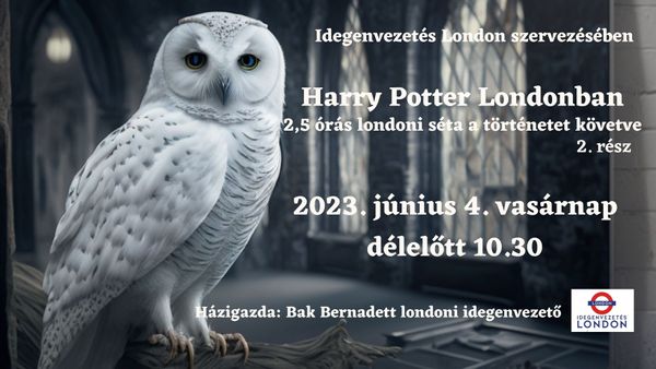 Londoni séta - Harry Potter Londonban (2. rész)